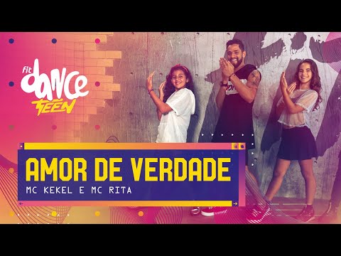 Amor de Verdade - MC Kekel e MC Rita | FitDance Teen (Coreografía) Dance Video