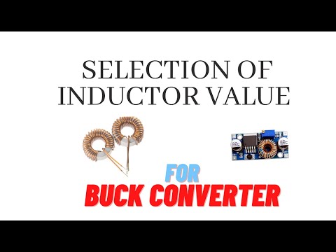 How to select inductor value in Buck converter | Part 3 | Engineerthoughs