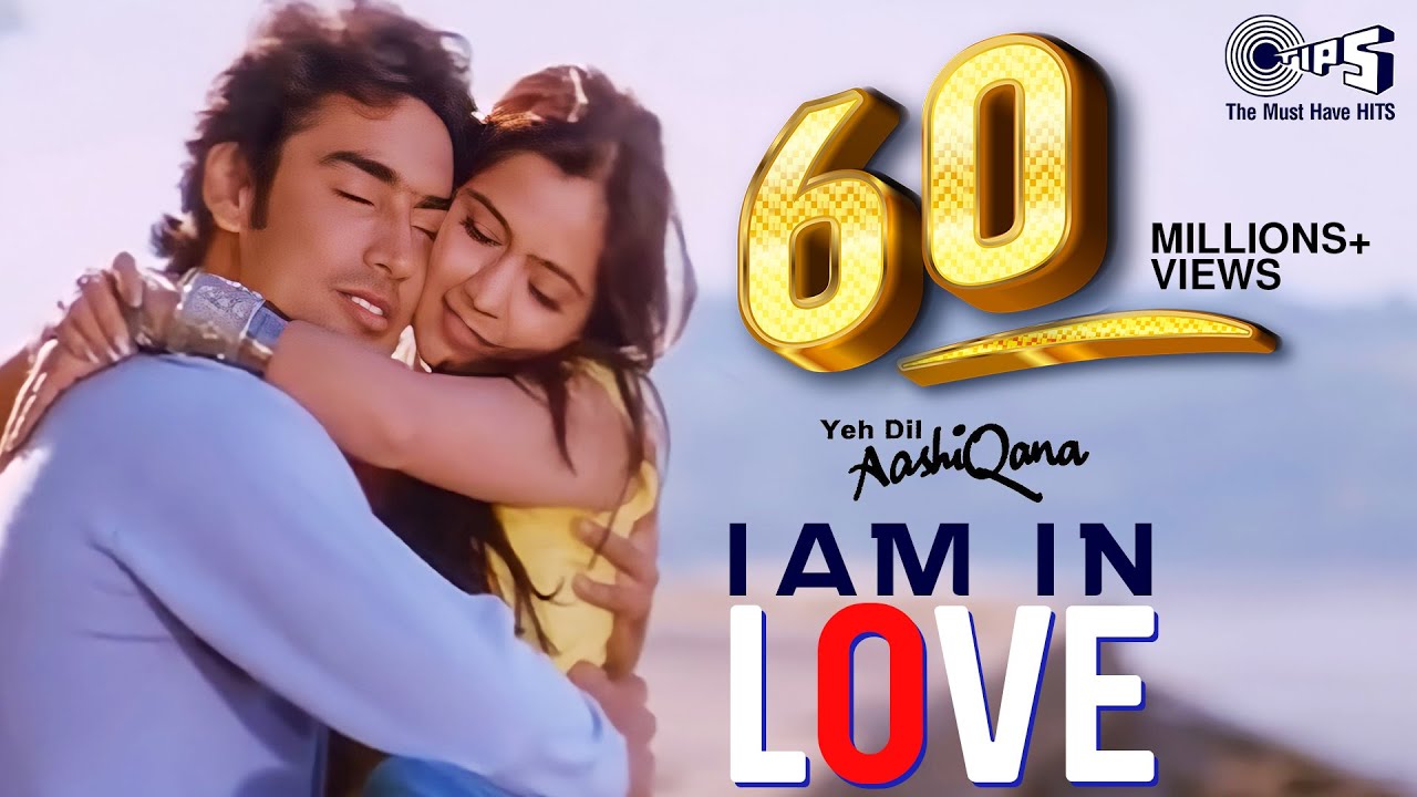 i am in love yeh dil aashiqana video song
