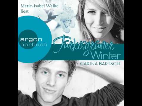 Carina Bartsch - Türkisgrüner Winter