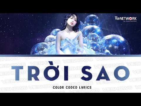 TRỜI SAO - 52Hz (Color Coded Lyrics) | EM XINH SAY HI