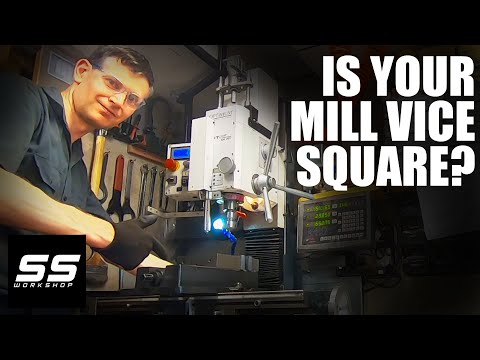Is Your Mill Vice Square? - Mill Vice Tramming - How To