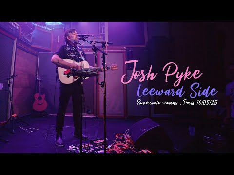 Josh Pyke - Leeward Side, live Supersonic Paris