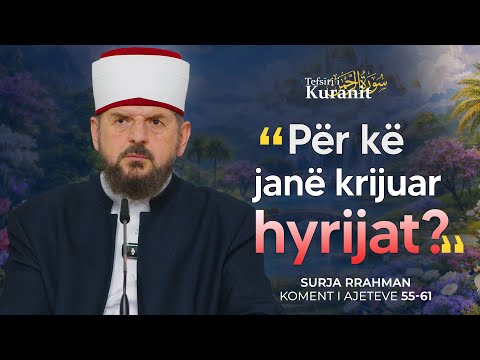 Tefsiri i Kuranit Shqip - Dr. Shefqet Krasniqi - [28 Janar 2026] - Rrahman 56-61