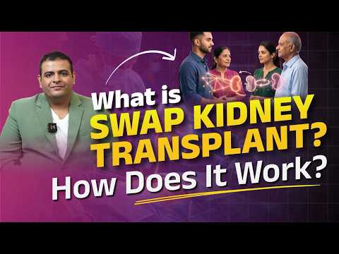 How Does Swap Kidney Transplant Surgery Work?