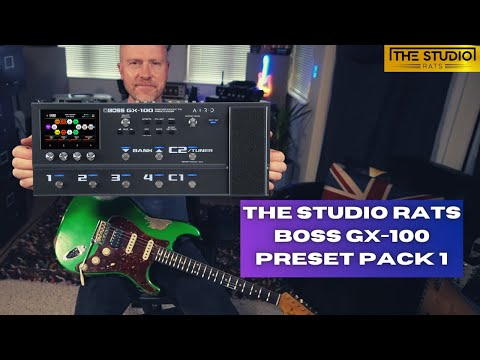 The Studio Rats Boss GX-100 PRESET PACK 1.