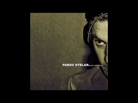 PAROV STELAR – SEVEN AND STORM (2005) | Full Album