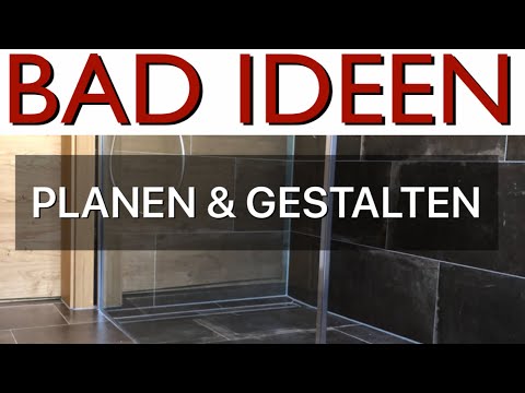 BAD IDEEN: Badezimmer planen und gestalten