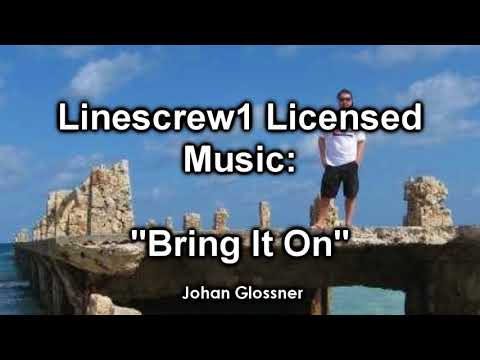 Linescrew Licensed Music: "Bring It On" by  Johan Glossner