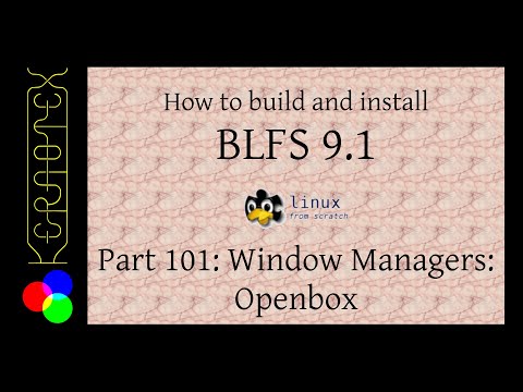How to build and install BLFS 9.1 - Part 101: Openbox