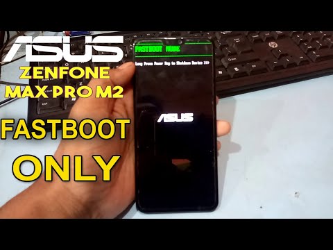 ASUS ZENFONE MAX PRO M2 FASTBOOT ONLY SOLUTION,FLASHING ERROR SOLUTION.