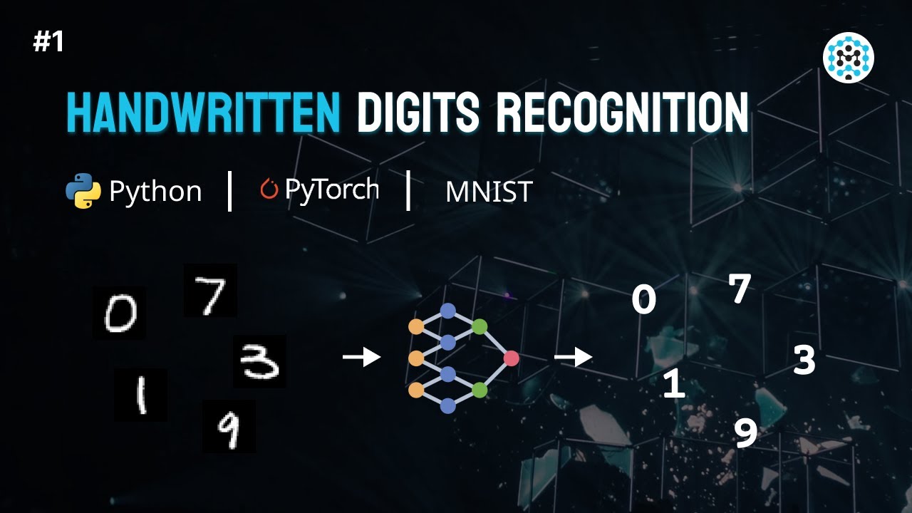 Handwritten Digit Recognition using Pytorch and MNIST dataset | Machine Learning Series Project 1