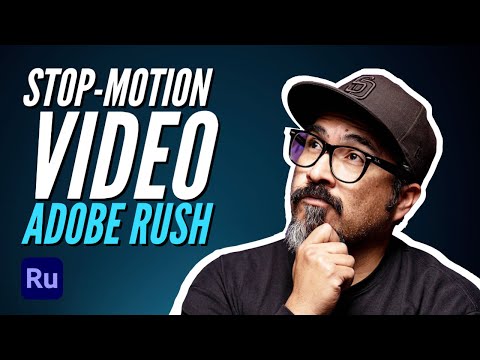 How To Create Stop-Motion Video | Adobe Rush