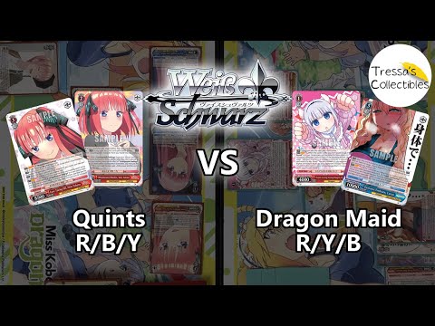 Quintessential Quintuplets (R/B/Y) vs. Dragon Maid (R/Y/B) [Weiss Schwarz TCG]
