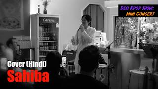 Download lagu Charlie Kahani - Sahiba (Live Cover at Desi Kpop Show) #hindisong mp3