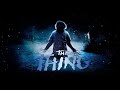 The Thing | Drone Ambience