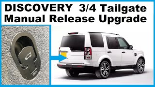 Land Rover Discovery 3 / 4 Upper Tailgate Internal Manual Actuator Release Upgrade