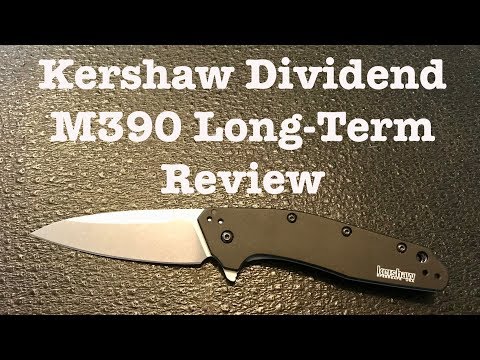 Kershaw Dividend M390 Long-Term Review - IT'S BACK!!!