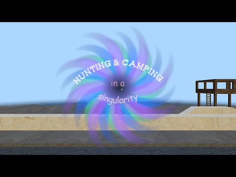 Hunting & Camping: in a Singularity (Trailer)