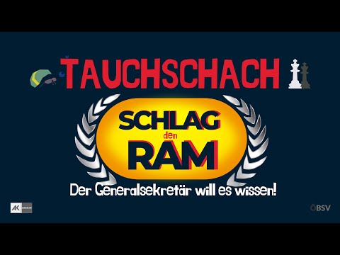 SCHLAG DEN RAM #2 - Tauchschach mit der AK Burgenland