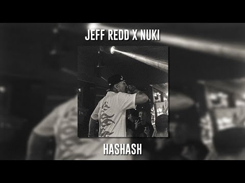Jeff Redd ft. Nuki - Hashash (Speed Up)