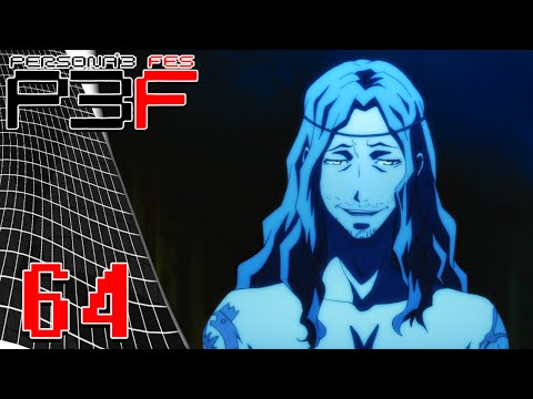 Persona 3 FES - Episode 64: Strega