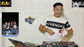 Download lagu REMIX SPESIAL ROMBONGAN TUMBUR KE LAH  || DJ AMEL KEMEK mp3