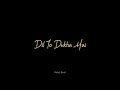 Kal Ho Na Ho Sad Version Status Sach Hai Ke Dil To Dukha Hai Sad Whatsup Status