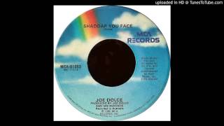 Joe Dolce - Shaddap You Face