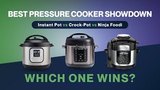 🔥 Best Pressure Cooker Showdown: Instant Pot vs. Crock-Pot v