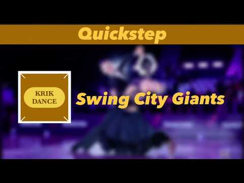 Quickstep | Swing City Giants | Remix