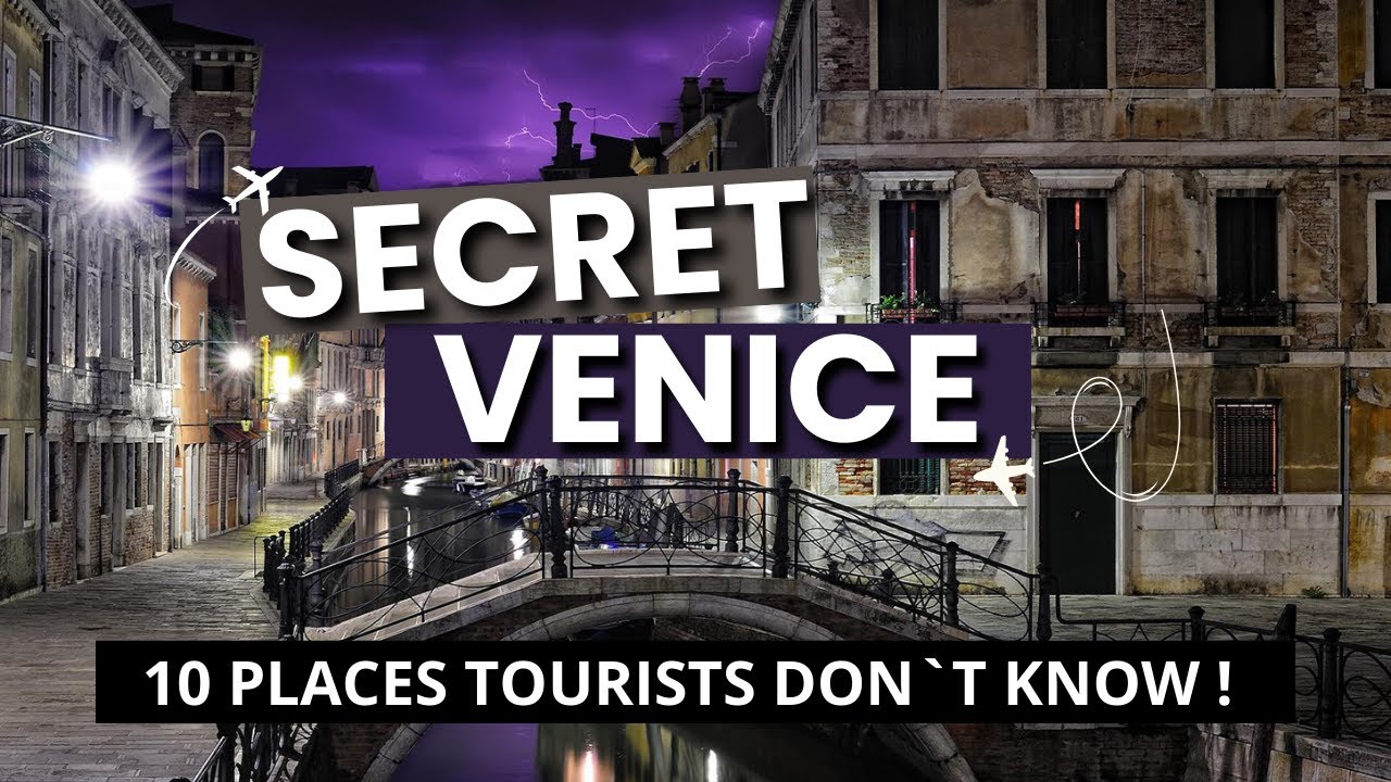 Venice, Italy: Top 10 Hidden Gems and Secret Spots you need to visit!