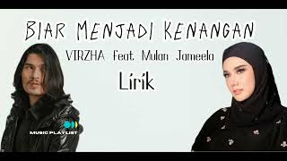 Download lagu Mulan Jameela Feat Virzha - Biar Menjadi Kenangan | Lirik Video mp3