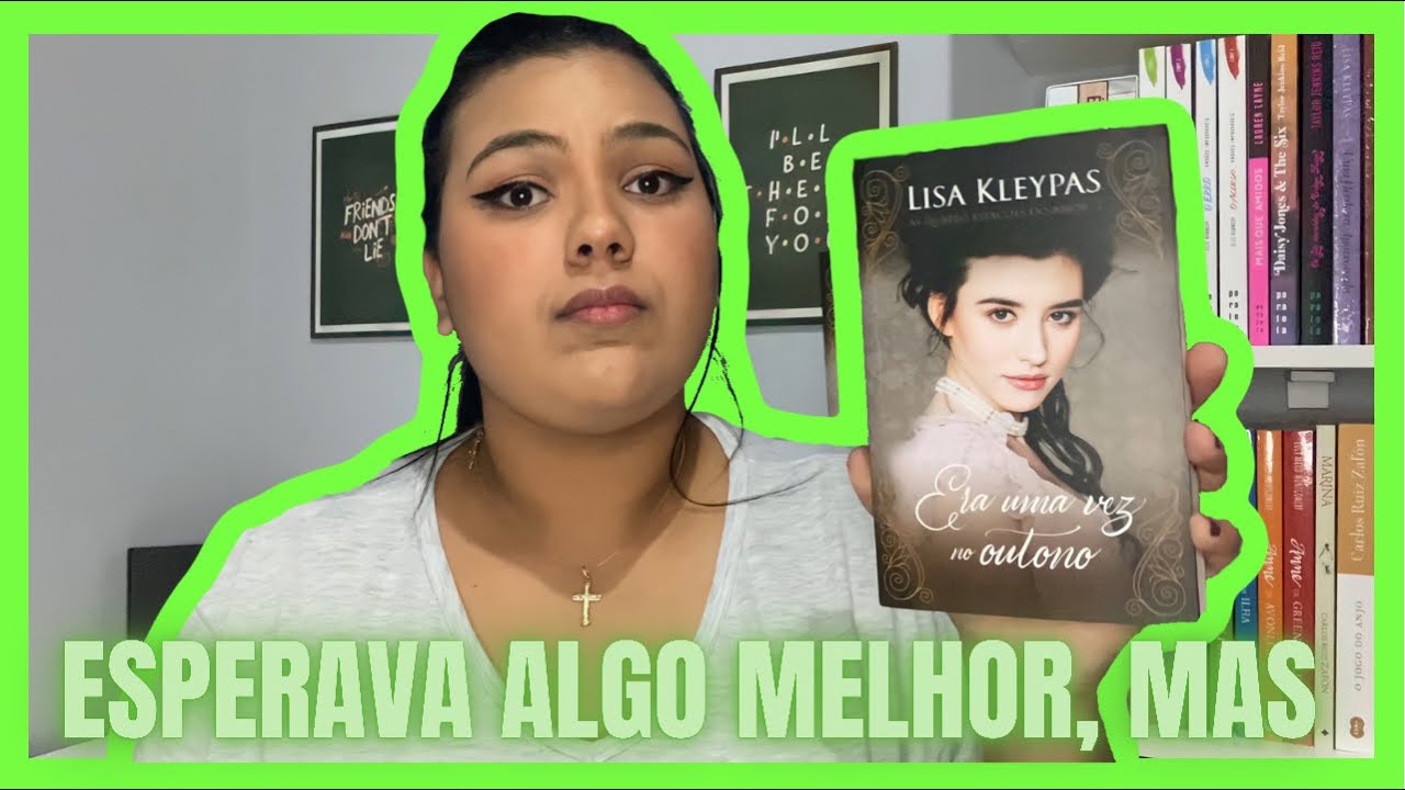 ERA UMA VEZ NO OUTONO - LISA KLEYPAS || Beca Fonseca