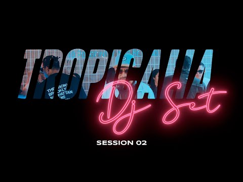 TROPICALIA SESSION 02 by 145