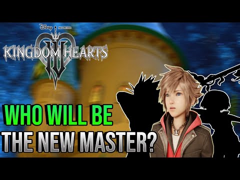 WHO WILL BE THE NEXT MASTER? IN KINGDOM HEARTS! (theory/discussion)