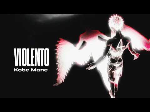 Kobe Mane - VIOLENTO