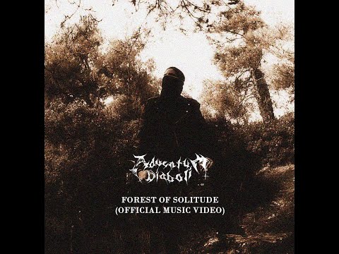 Adventum Diaboli - Forest Of Solitude (Official Music Video)