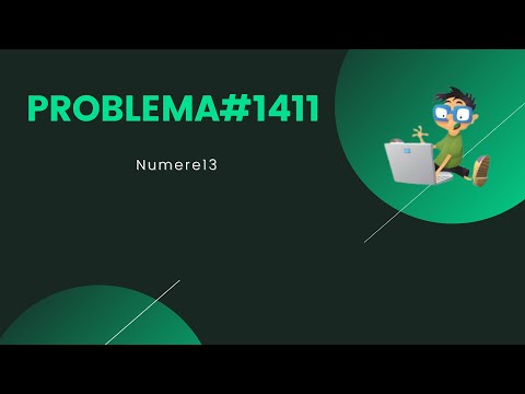 REZOLVARE Pbinfo || Problema 1411 Numere13 [C++]