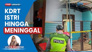 Suami di Singosari Malang KDRT Istri, Paksa Minum Cairan Pembersih Lantai hingga Meninggal Dunia