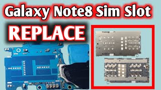 How To Replace  Replace Samsung Galaxy Note 8 Simcard Slot