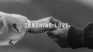 Download lagu SUNSHINE LOVE STADIUM BREAKBEAT mp3