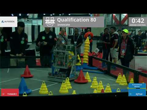 2018 VEXU Innovate Q80 - THNDR1 vs XJTU4 - 41 to 95