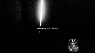 Music video thumbnail preview for SCARS FROM A DEAD ROOM - SCARS FROM A DEAD ROOM - FULL ALBUM 2014 by Scars from a Dead Room
