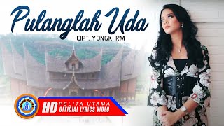 Download lagu Putri Siagian - PULANGLAH UDA | mp3
