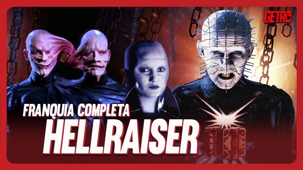HELLRAISER | A FRANQUIA COMPLETA