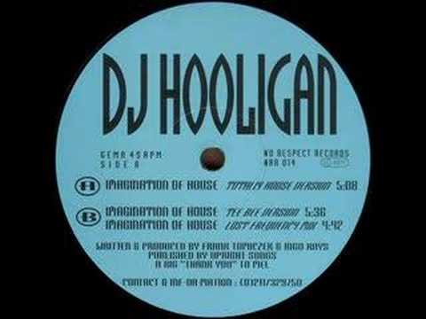 DJ Hooligan - Imagination Of House (Totally House Version)