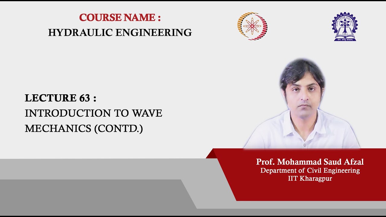 Lecture 63: Introduction to wave mechanics (Contd.)