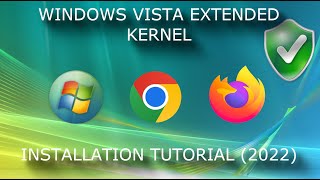 How To Install Windows Vista Extended Kernel | 2022 | Tutorial