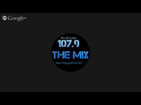 107.9 The Mix [LIVE]